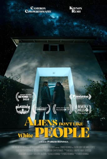 Poster for Aliens Don't Like White People