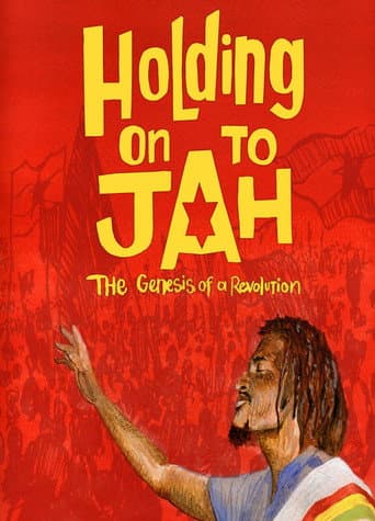 Poster for Holding On To Jah