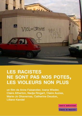 Poster for Les racistes ne sont pas nos potes, les violeurs non plus