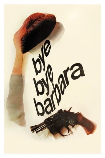 Poster for Bye Bye Barbara