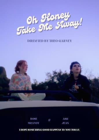 Poster for Oh Honey, Take Me Away!