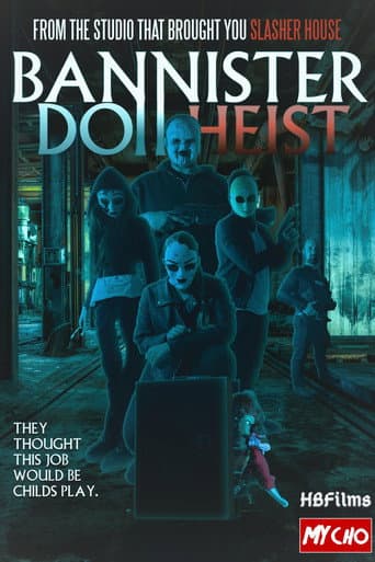 Poster for Bannister Doll Heist
