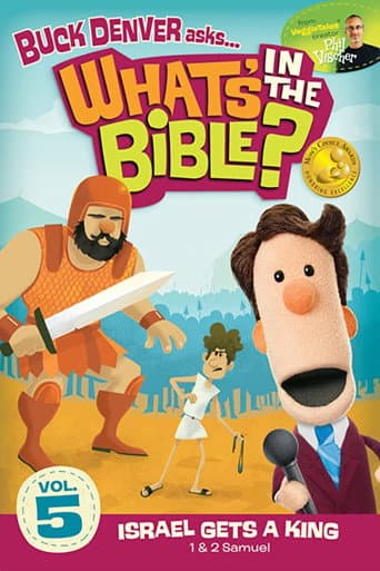 Poster for What's in the Bible? Volume 5: Israel Gets a King