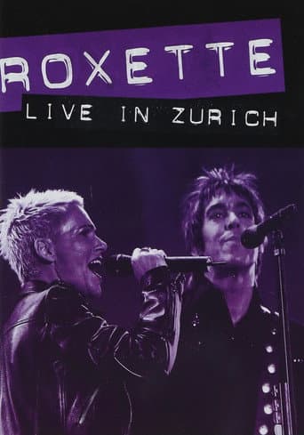 Poster for Roxette ‎– Live in Zürich