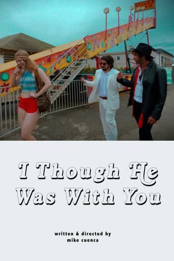 Poster for I Thought He Was With You