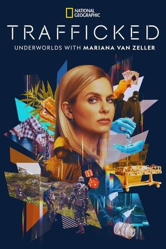 Poster for Trafficked: Underworlds with Mariana van Zeller