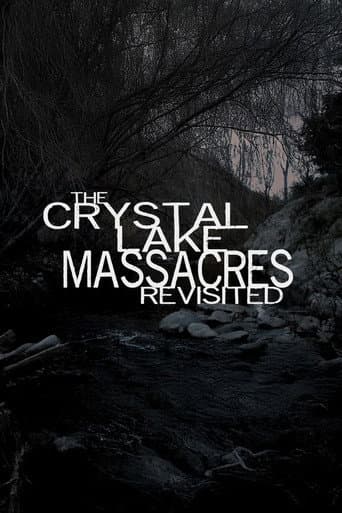 Poster for The Crystal Lake Massacres Revisited - Part I
