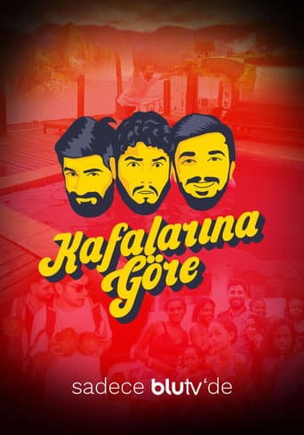 Poster for Kafalarına Göre