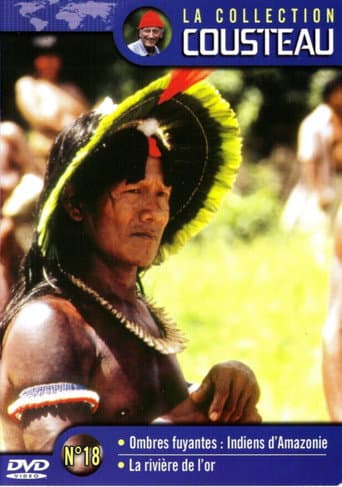 Poster for The Cousteau Collection N°18-1 | Fleeing Shadows: Indians of the Amazon