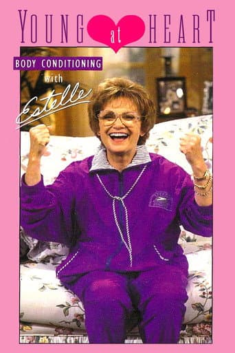 Poster for Young at Heart: Body Conditioning with Estelle