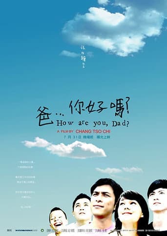 Poster for How Are You, Dad?