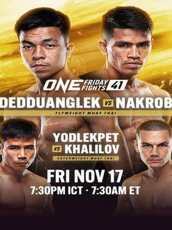 Poster for ONE Friday Fights 41: Dedduanglek vs. Nakrob