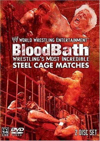 Poster for WWE: Bloodbath - Wrestling's Most Incredible Steel Cage Matches