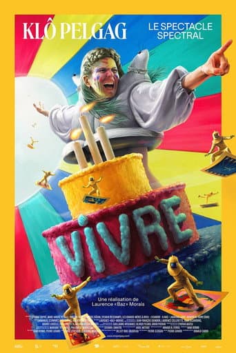 Poster for Vivre - Le spectacle spectral