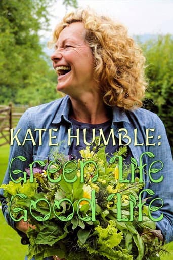 Poster for Kate Humble: Good Life, Green Life