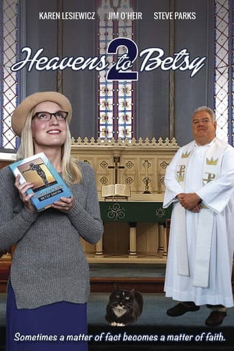 Poster for Heavens to Betsy 2