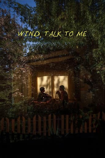 Poster for Wind, Talk to Me