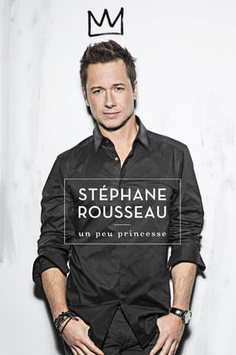 Poster for Stéphane Rousseau - Un peu princesse