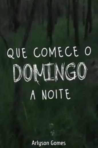 Poster for Que Comece o Domingo à Noite