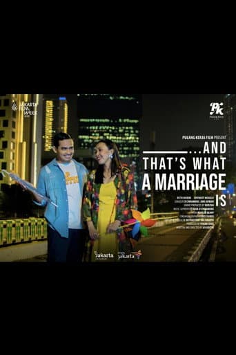 Poster for ... And That's What a Marriage Is