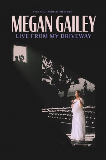Poster for Megan Gailey: Live From My Driveway