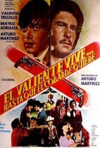 Poster for El valiente vive... hasta que el cobarde quiere