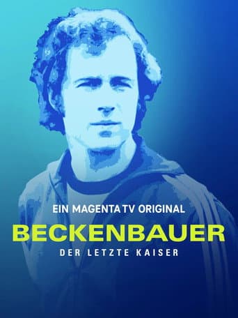 Poster for Beckenbauer. Der letzte Kaiser