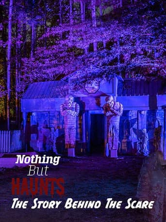 Poster for Nothing But Haunts: The Story Behind the Scare