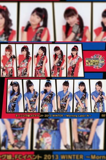 Poster for Morning Musume. FC Event 2013 ~Morning Labo! Ⅳ~