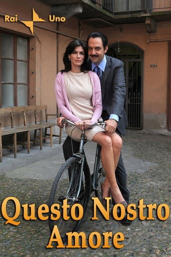 Poster for Questo nostro amore