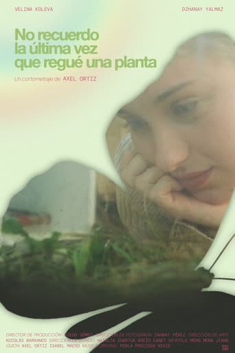 Poster for I can't remember the last time I watered a flower