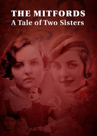 Poster for The Mitfords: A Tale of Two Sisters
