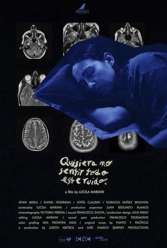 Poster for Quisiera no sentir todo este ruido