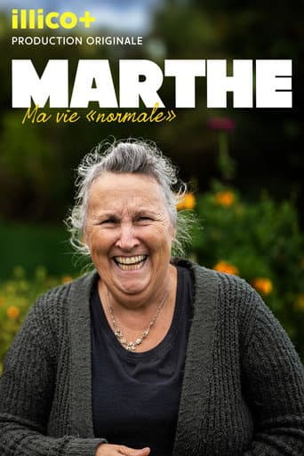 Poster for Marthe : Ma vie normale