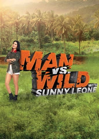 Poster for Man vs Wild with Sunny Leone