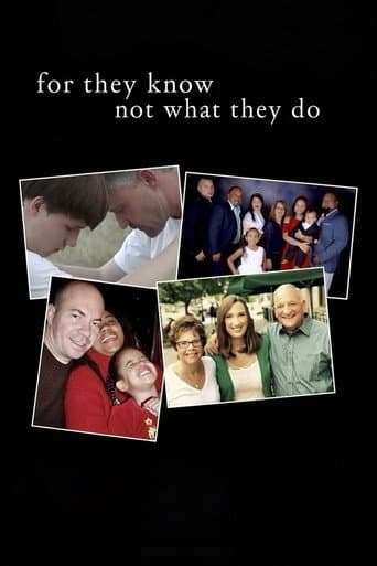 Poster for For They Know Not What They Do