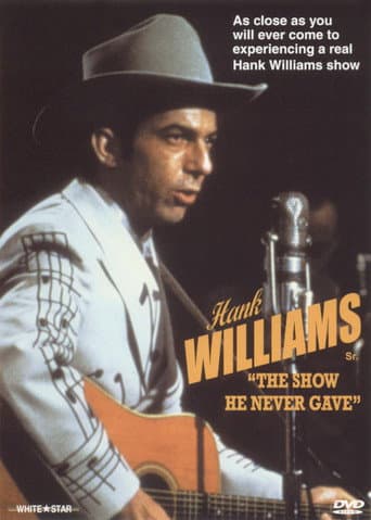 Poster for Hank Williams: The Show He Never Gave