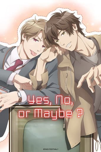 Poster for Yes, No, or Maybe?