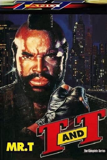 Poster for T and T