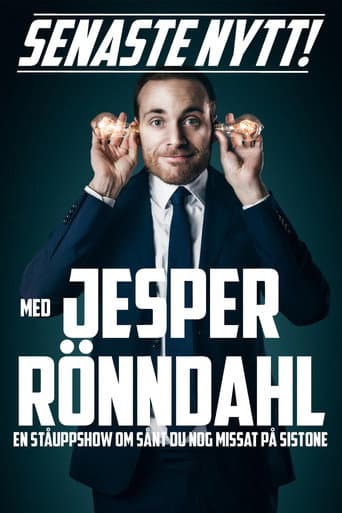 Poster for Senaste nytt med Jesper Rönndahl
