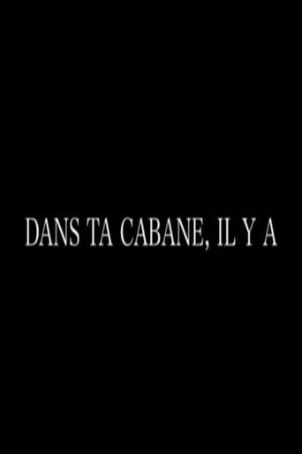 Poster for Dans ta cabane, il y a