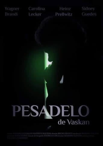 Poster for Pesadelo de Vaskan - Parte 1