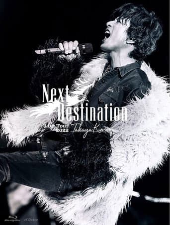 Poster for Next Destination: Live Tour 2022