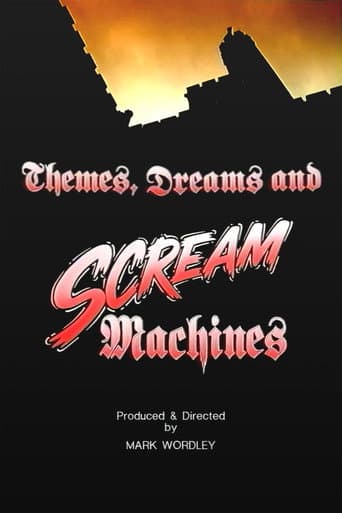 Poster for Themes, Dreams and Scream Machines