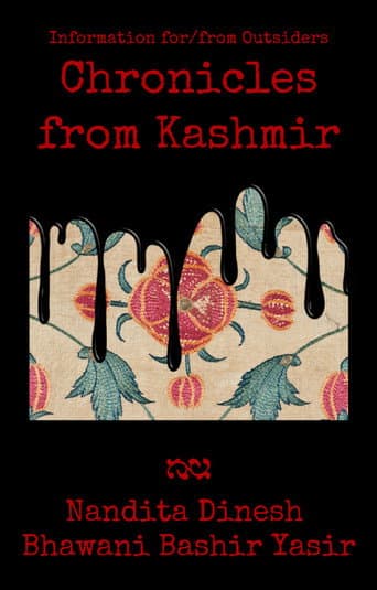 Poster for Information for/from Outsiders: Chronicles from Kashmir