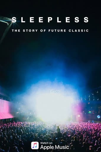 Poster for Sleepless: The Story of Future Classic