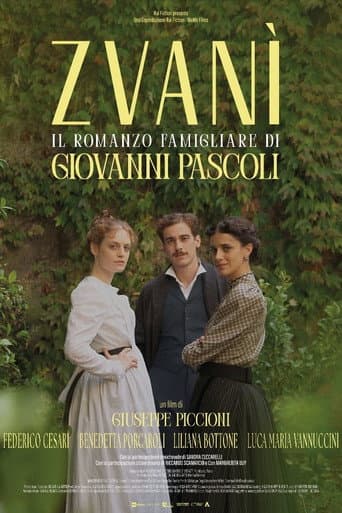 Poster for Zvanì - Il romanzo famigliare di Giovanni Pascoli