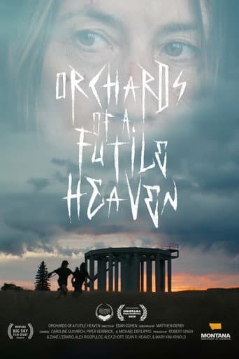Poster for Orchards of a Futile Heaven
