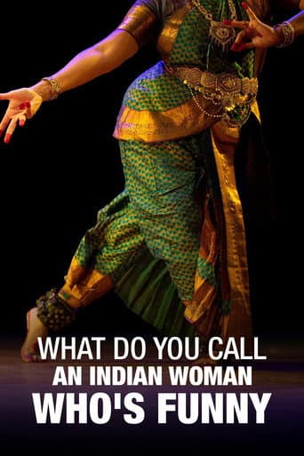 Poster for What Do You Call an Indian Woman Who's Funny?