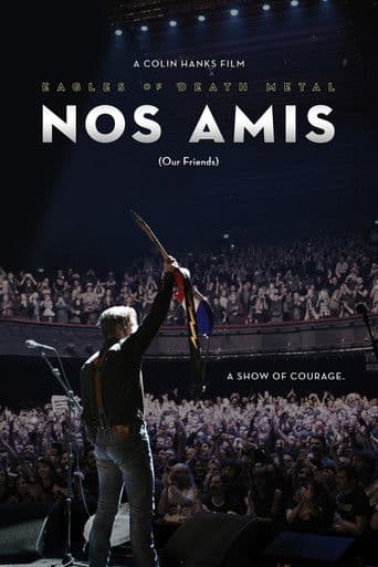 Poster for Eagles of Death Metal: Nos Amis (Our Friends)
